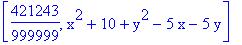 [421243/999999, x^2+10+y^2-5*x-5*y]
